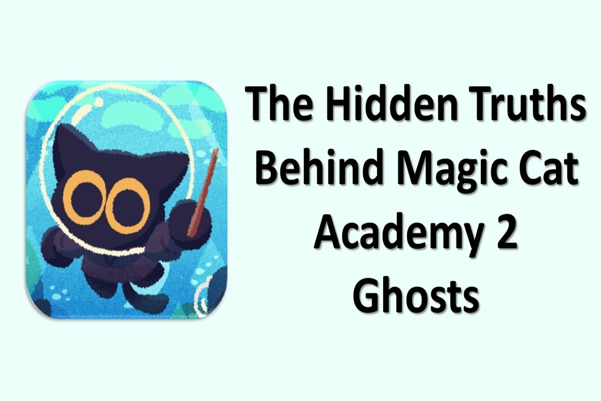 The Hidden Truths Behind Magic Cat Academy 2 Ghosts